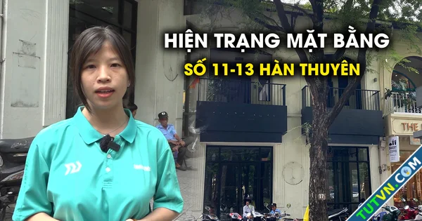 6 tháng bỏ trống chấp nhận 039mất trắng039 36 tỉ đồng Hiện trạng mặt bằng Hàn Thuyên ra sao-1.webp