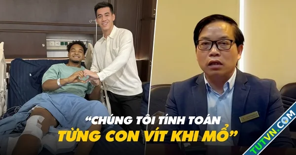 Bác sĩ điều trị cho Xuân Son Chúng tôi tính toán từng con vít khi mổ-1.webp