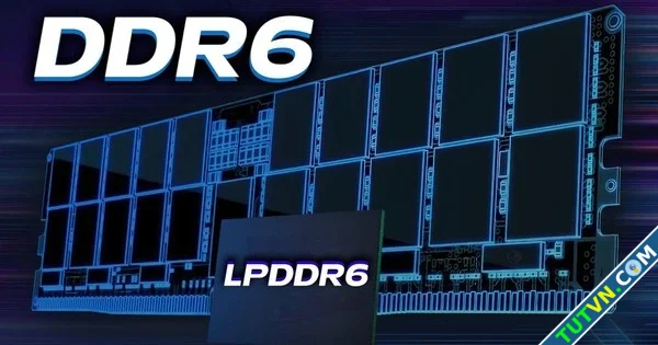 Chuẩn RAM DDR6 tăng tốc ra mắt-1.webp