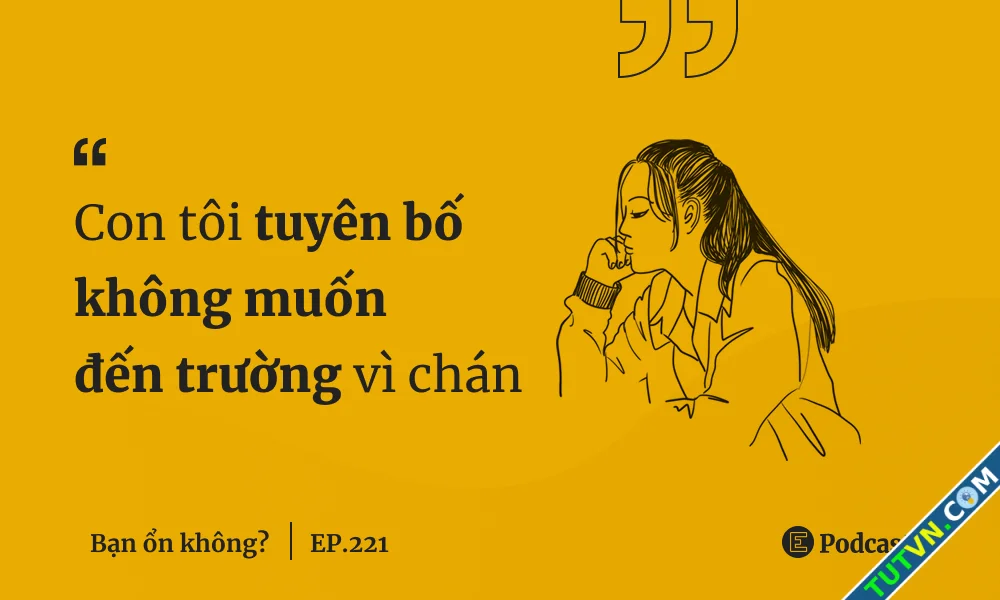 Con gái bỗng nổi loạn đòi bỏ học-1.webp