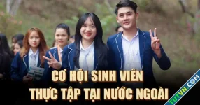 Những cơ hội cho sinh viên thực tập tại nước ngoài