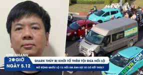 Xem nhanh 20h ngày 5.12: Shark Thủy bị khởi tố thêm tội | QL13 có hết kẹt xe kinh hoàng nếu được mở rộng?