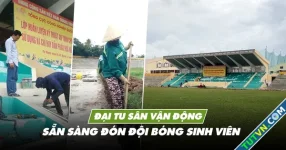 ‘Đại tu’ SVĐ Quân khu 5 sẵn sàng đón các đội bóng sinh viên