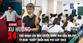 Xu Hướng 24: Mr.Pips &#039;cầm đầu&#039; cả ngàn nhân viên ra sao | TP.HCM &#039;chốt&#039; miễn học phí cấp THCS