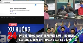 Xu Hướng 24: Lộng hành phe vé sân Việt Trì | Vì sao Facebook, Chat GPT, TPBank gặp sự cố?