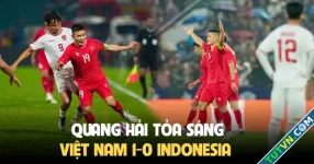 Quang Hải tỏa sáng, đội tuyển Việt Nam lần đầu thắng Indonesia trong năm 2024