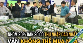 Giá nhà ngày càng &#039;trên trời&#039;, nhóm thu nhập cao nhất ở Việt Nam cũng không thể mua nhà