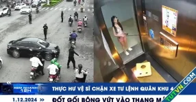 Xem nhanh 12h: Thực hư vệ sĩ chặn xe Tư lệnh Quân khu 4 | Đốt gối bông vứt vào thang máy chung cư