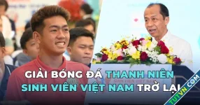 Giải bóng đá Thanh Niên sinh viên Việt Nam trở lại: Đội vô địch sẽ đấu giải quốc tế