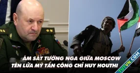 Điểm xung đột: Ám sát tướng Nga giữa Moscow; tên lửa Mỹ tấn công chỉ huy Houthi