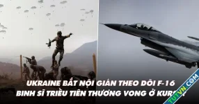 Điểm xung đột: Ukraine bắt gián điệp &#039;săn&#039; F-16; lính Triều Tiên thương vong ở Kursk