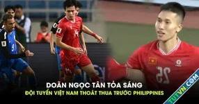 Gỡ hòa phút chót trước Philippines, Việt Nam đầu bảng nhưng chưa chắc cửa vào bán kết