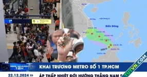 Xem nhanh 12h: Khai trương Metro số 1 TP.HCM | Áp thấp nhiệt đới hướng thẳng Nam bộ, Tây nguyên