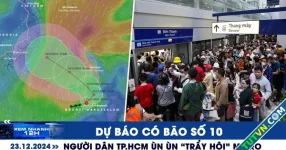 Xem nhanh 12h: Dự báo có bão số 10 | Người dân TP.HCM ùn ùn ‘trẩy hội’ metro