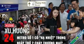 Xu Hướng 24: Trực tiếp ngày đi làm, đi học đầu tiên bằng metro số 1