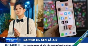 Xem nhanh 12h: Rapper Lil Ken vừa bị bắt là ai? | Tài khoản mạng xã hội xác thực mới được đăng bài