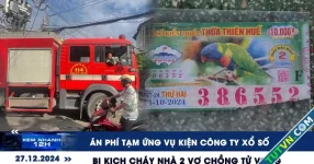 Xem nhanh 12h: Án phí tạm ứng vụ kiện công ty xổ số | Bi kịch cháy nhà 2 vợ chồng trẻ thiệt mạng