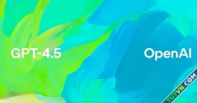 OpenAI ra mắt GPT-4.5 tăng cường &#039;trí tuệ cảm xúc&#039;