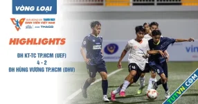 Highlight ĐH Kinh tế Tài chính TP.HCM 4-2 ĐH Hùng Vương TP.HCM | Vòng loại TNSV THACO Cup 2025