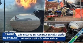 Xem nhanh 20h ngày 29.12: Cập nhật vụ tai nạn máy bay Hàn Quốc; lời nhắn cuối của hành khách