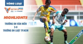 Highlight Trường ĐH Văn Hiến 3-0 Trường ĐH Luật TP.HCM | Vòng loại TNSV THACO cup 2025