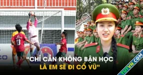 Nữ học viên cảnh sát xinh đẹp &#039;chỉ cần không có giờ học là đi cổ vũ bóng đá sinh viên&#039;