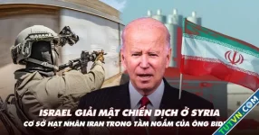 Điểm xung đột: Israel giải mật chiến dịch ở Syria; ông Biden muốn phá cơ sở Iran?