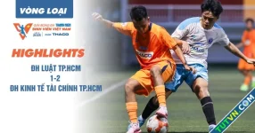 Highlight Trường ĐH Luật TP.HCM 1-2 Trường ĐH Kinh tế Tài chính TP.HCM | Vòng loại TNSV THACO CUP 2025