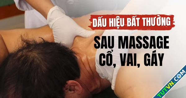 Đâu là dấu hiệu bất thường sau khi massage cổ vai gáy-1.webp