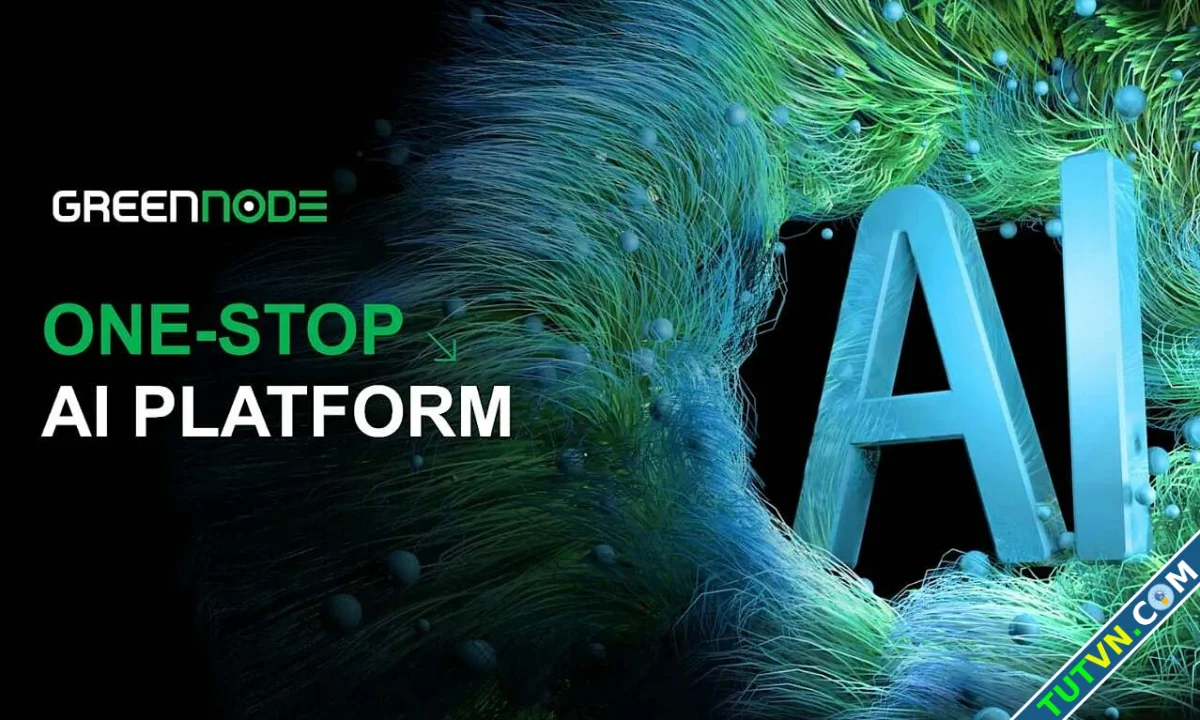 Nền tảng AI GreenNode đơn giản hóa mọi tác vụ AI trên một nền tảng duy nhất-1.webp
