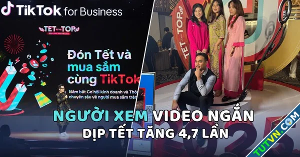 Người xem video ngắn dịp tết tăng mạnh nhà sáng tạo hối hả làm nội dung sớm-1.webp