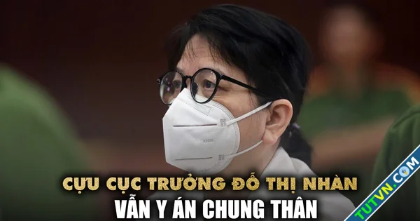 Nộp 52 triệu USD và 1 tỉ đồng cựu Cục trưởng Đỗ Thị Nhàn vẫn y án chung thân-1.webp