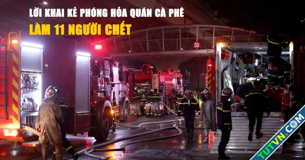 Vụ cháy quán hát cho nhau nghe ở Hà Nội khiến 11 người chết Khởi tố người đổ xăng đốt quán-1.webp