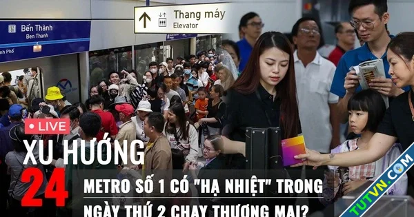 Xu Hướng 24 Trực tiếp ngày đi làm đi học đầu tiên bằng metro số 1-1.webp